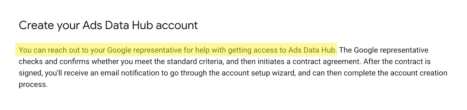 Text snippet explaining how to create a Google Ads Data Hub account and contact a Google representative.