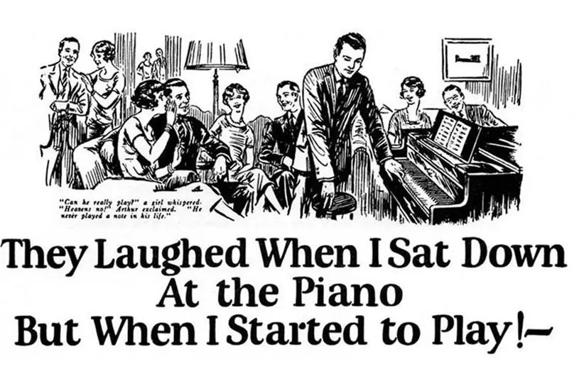 Vintage advertisement with a man playing piano, titled 'They Laughed When I Sat Down At the Piano But When I Started to Play!'