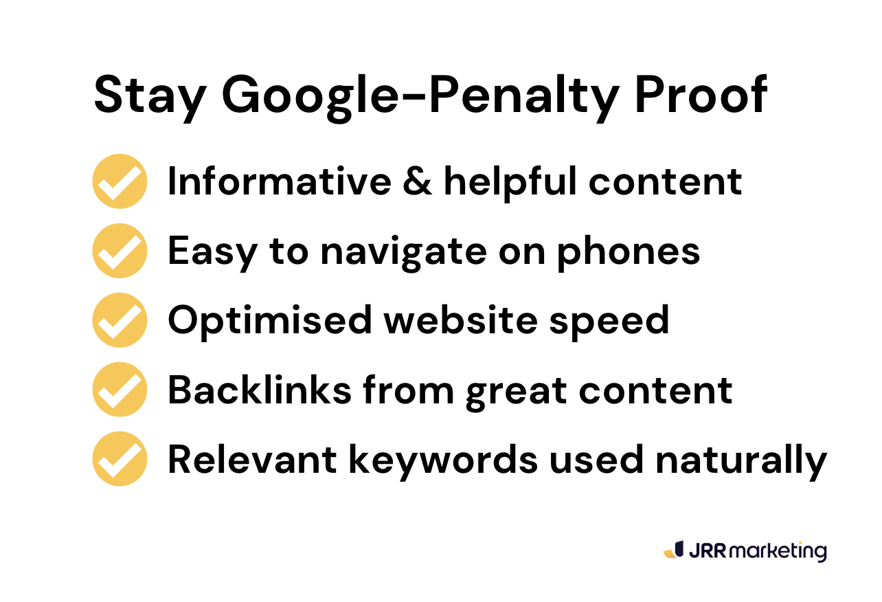 Checklist on how to stay Google-penalty proof, avoiding issues when Google spam update penalises spammy sites.